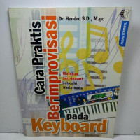Image of CARA PRAKTIS BERIMPROVISASI PADA KEYBOARD